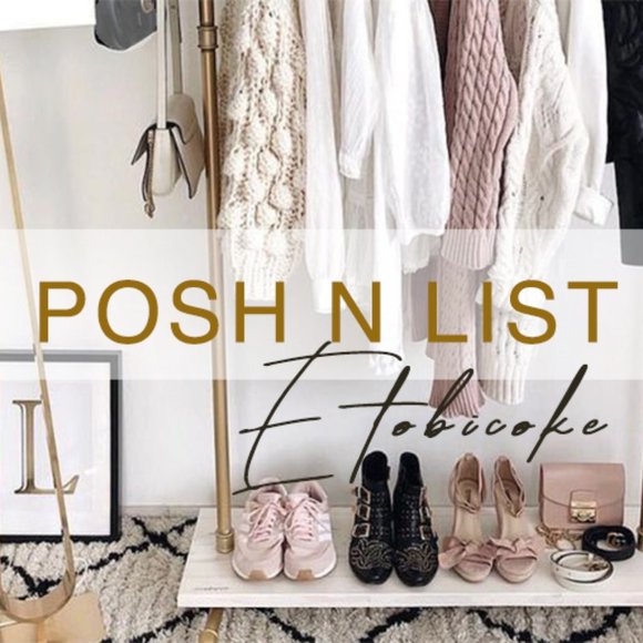 POSH N LIST - Etobicoke